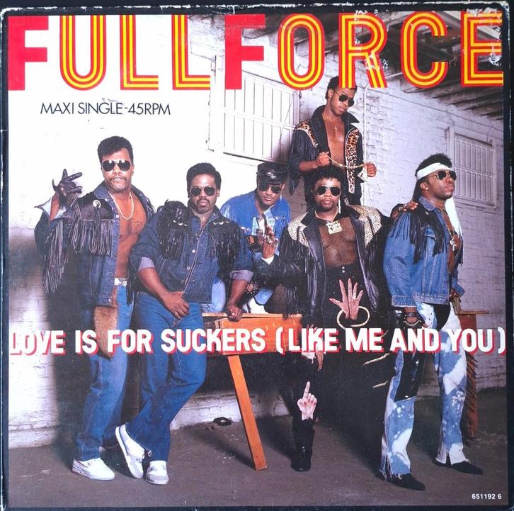 Full Force: Love is for suckers (like me and you) Maxi, Cd's en Dvd's, Vinyl Singles, Gebruikt, Maxi-single, Pop, 12 inch, Ophalen of Verzenden
