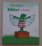 KIKKER is Kikker - Max Velthuijs, 3 tot 4 jaar, Max Velthuijs, Ophalen of Verzenden, Zo goed als nieuw