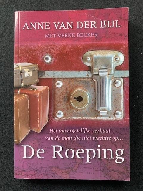De Roeping; Anne van der Bijl, Boeken, Godsdienst en Theologie, Zo goed als nieuw, Ophalen of Verzenden
