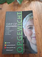 Grip op Gewicht - Koolhydraten Dieet Boek afvallen, Ophalen of Verzenden, Zo goed als nieuw, Dieet en Voeding, Yvonne Lemmers