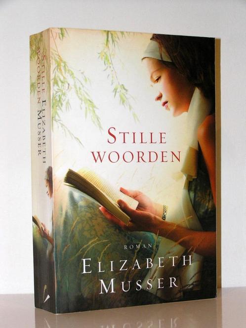 Elizabeth Musser - Stille woorden (christelijke roman), Boeken, Romans, Zo goed als nieuw, Ophalen of Verzenden