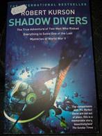 Shadow Divers - Robert Kurson, Ophalen of Verzenden, Zo goed als nieuw, Robert Kurson, Europa overig