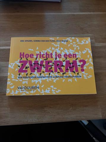 Rolf Resink - Hoe richt je een zwerm? beschikbaar voor biedingen