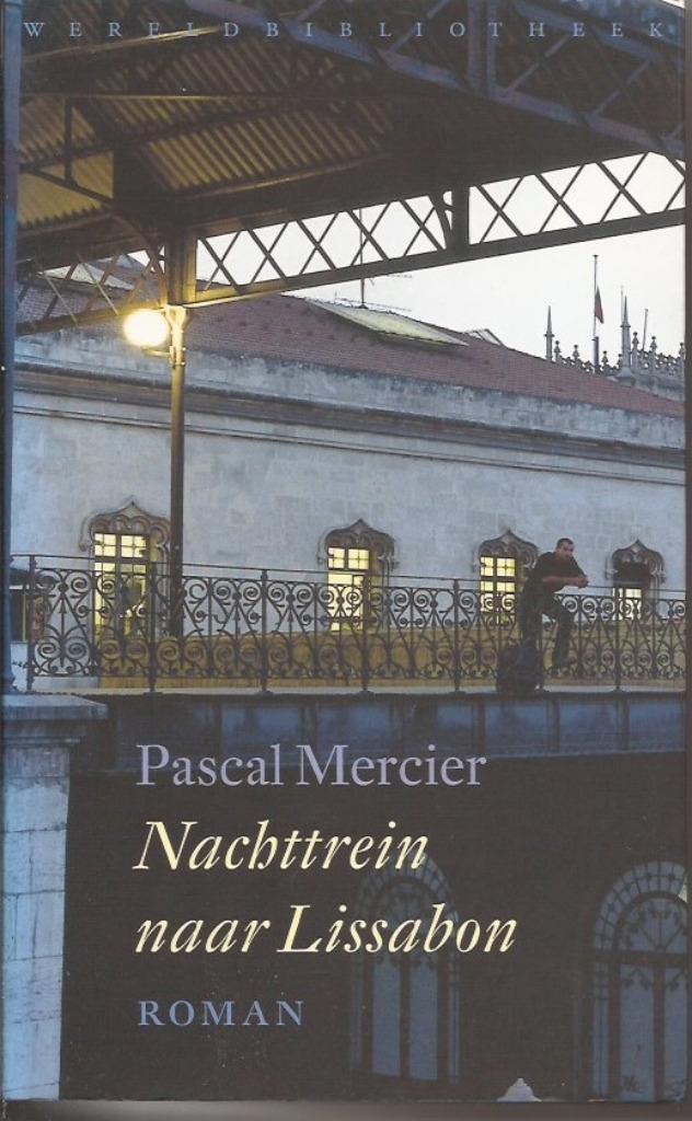 Pascal Mercier Nachttrein naar Lissabon, Boeken, Romans, Gelezen, Europa overig, Ophalen of Verzenden
