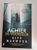 Alex Marwood - Achter de voordeur, Ophalen of Verzenden, Zo goed als nieuw, Nederland, Alex Marwood