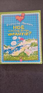 Hoe overleef ik mijn vakantie?, Fictie algemeen, Francine Oomen, Ophalen of Verzenden, Zo goed als nieuw