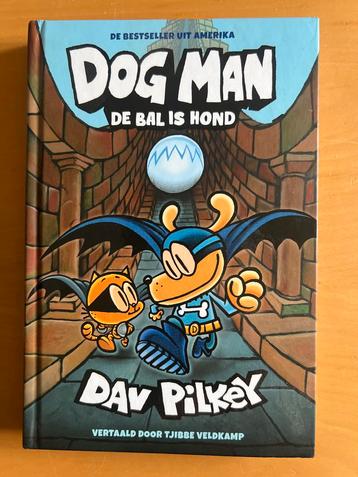 Dog Man: De bal is hond - Dav Pilkey beschikbaar voor biedingen