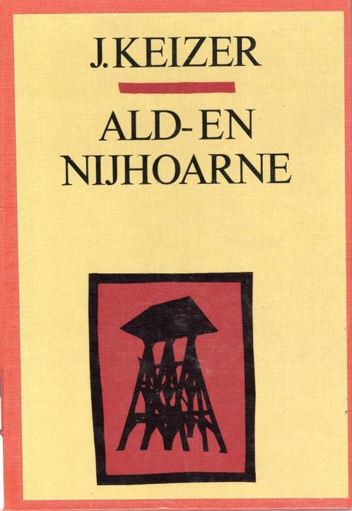 ald- en nijhoarne j. keizer, Boeken, Geschiedenis | Stad en Regio, Gelezen, 14e eeuw of eerder, Verzenden