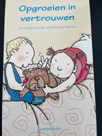 Opvoeden in vertrouwen - Justine Mol, Ophalen of Verzenden, Zo goed als nieuw, Opvoeding tot 6 jaar