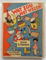 Wat zou het wezen? - S. Franke, Freddie Langeler, Boeken, Prentenboeken en Plaatjesalbums, Ophalen of Verzenden, Gelezen, S. Franke, F. Langeler