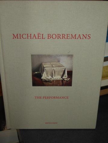 MICHAËL BORREMANS - THE PERFORMANCE beschikbaar voor biedingen