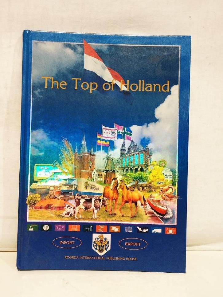 The top of Holland. *, Boeken, Geschiedenis | Vaderland, Zo goed als nieuw, Ophalen of Verzenden