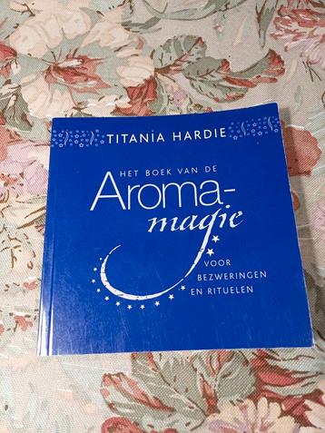 Aroma-magie - Titania Hardie beschikbaar voor biedingen