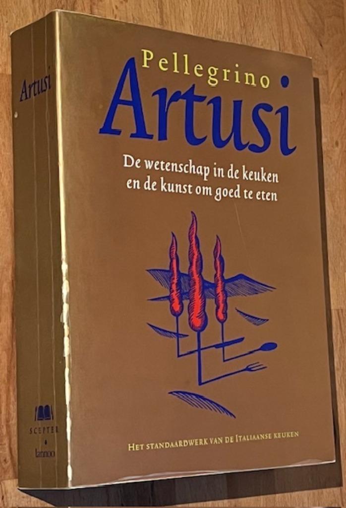 Pellegrino ARTUSI (1820-1911) Wetenschap in de keuken. 1997, Boeken, Kookboeken, Zo goed als nieuw, Voorgerechten en Soepen, Hoofdgerechten