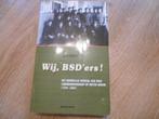 Jan Backx Wij, BSD'ers! Het menselijk verhaal van onze, Ophalen of Verzenden, Tweede Wereldoorlog, Zo goed als nieuw, Overige onderwerpen