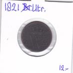 1 cent 1821 Utrecht Willem 1 voor 12 euro, Postzegels en Munten, Ophalen of Verzenden