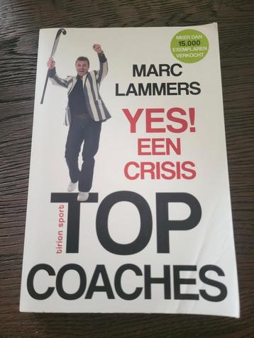 Marc Lammers - Yes! Een crisis beschikbaar voor biedingen