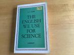 The english we use for science (1974), Boeken, Ophalen of Verzenden, Beta, Gelezen, HBO