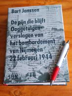 De pijn die blijf Ooggetuigenverslagen van het bombardement, Boeken, Ophalen of Verzenden, Tweede Wereldoorlog, Zo goed als nieuw