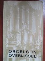 Boek orgel: Orgels in Overijssel door Maarten Seijbel, Ophalen, Zo goed als nieuw, Artiest