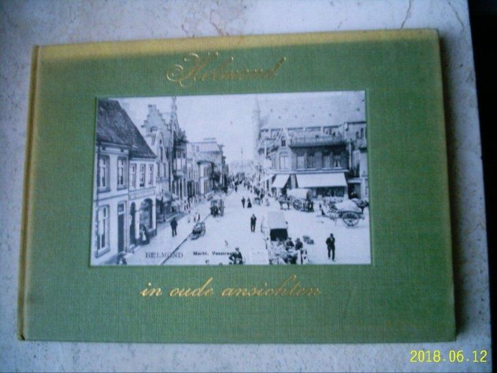 Helmond in oude ansichten(harde kaft,1968,Verschueren)., Boeken, Geschiedenis | Stad en Regio, Zo goed als nieuw, Ophalen of Verzenden
