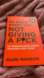 Mark Manson - De edele kunst van not giving a fuck, Ophalen of Verzenden, Zo goed als nieuw, Mark Manson