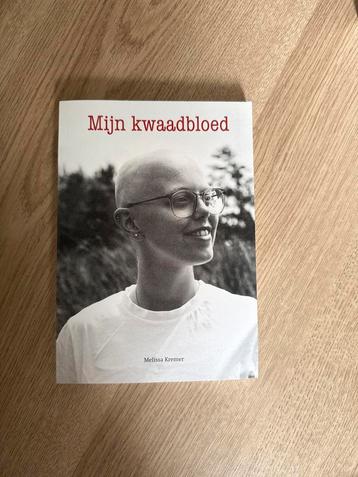 Mijn Kwaadbloed - Melissa Kremer beschikbaar voor biedingen