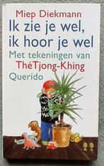 Ik zie je wel, ik hoor je wel van Miep Diekmann, Boeken, Kinderboeken | Kleuters, Ophalen of Verzenden, Gelezen, Miep Diekmann