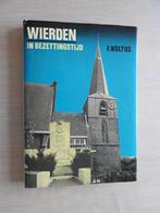Wierden in bezettingstijd - F. Noltus, Boeken, Oorlog en Militair, Ophalen of Verzenden, Zo goed als nieuw