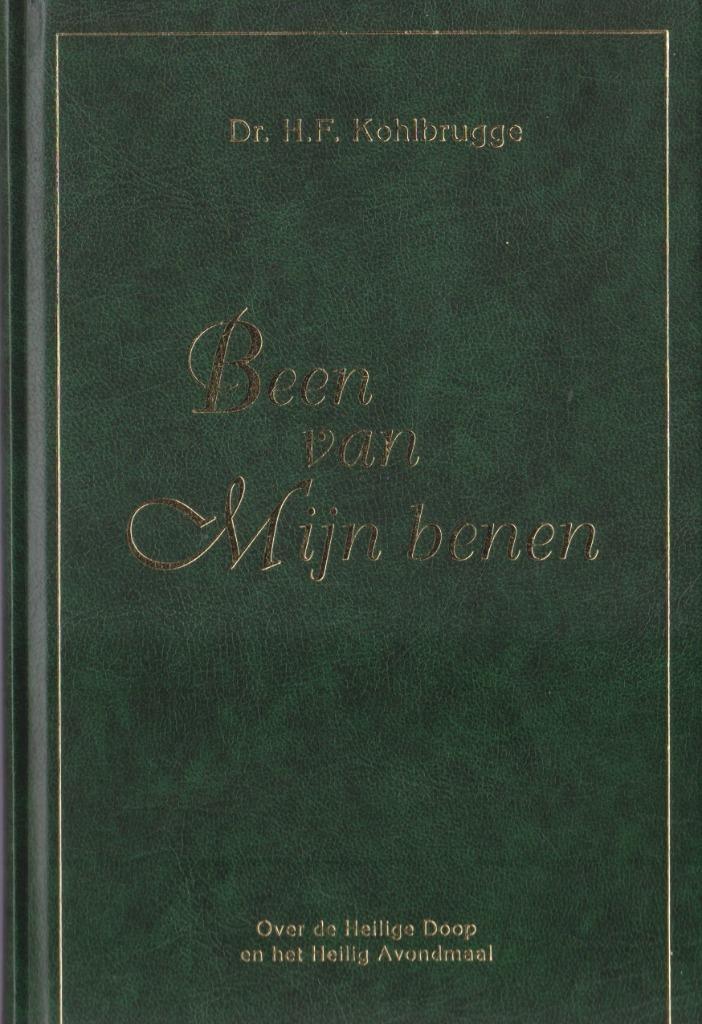 Dr. H.F. Kohlbrugge: Been van Mijn benen, Boeken, Godsdienst en Theologie, Gelezen, Ophalen of Verzenden