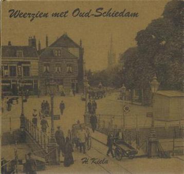 H. Kiela : Weerzien met OUD-SCHIEDAM beschikbaar voor biedingen