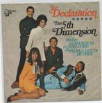 The 5th Dimension- The Declaration, Cd's en Dvd's, Vinyl Singles, Verzenden, Zo goed als nieuw, 7 inch, Pop