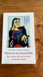 Liesbeth Woertman - Wie ben ik als niemand kijkt?, Boeken, Liesbeth Woertman, Ophalen of Verzenden, Zo goed als nieuw