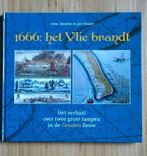 1666: het Vlie brandt - Anne Doedens Jan Houter - 2014, Anne Doedens en Jan Houter, Ophalen of Verzenden, Zo goed als nieuw, 17e en 18e eeuw