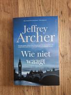 Wie niet waagt- Jeffrey Archer, Ophalen of Verzenden, Zo goed als nieuw, Jeffrey archer