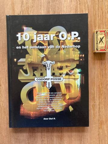 10 jaar O.P. Osdorp Posse nederhop OG rap hiphop Def P. beschikbaar voor biedingen