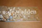 De wadden. Landschap in beweging., Ophalen of Verzenden, Gelezen, Natuur algemeen