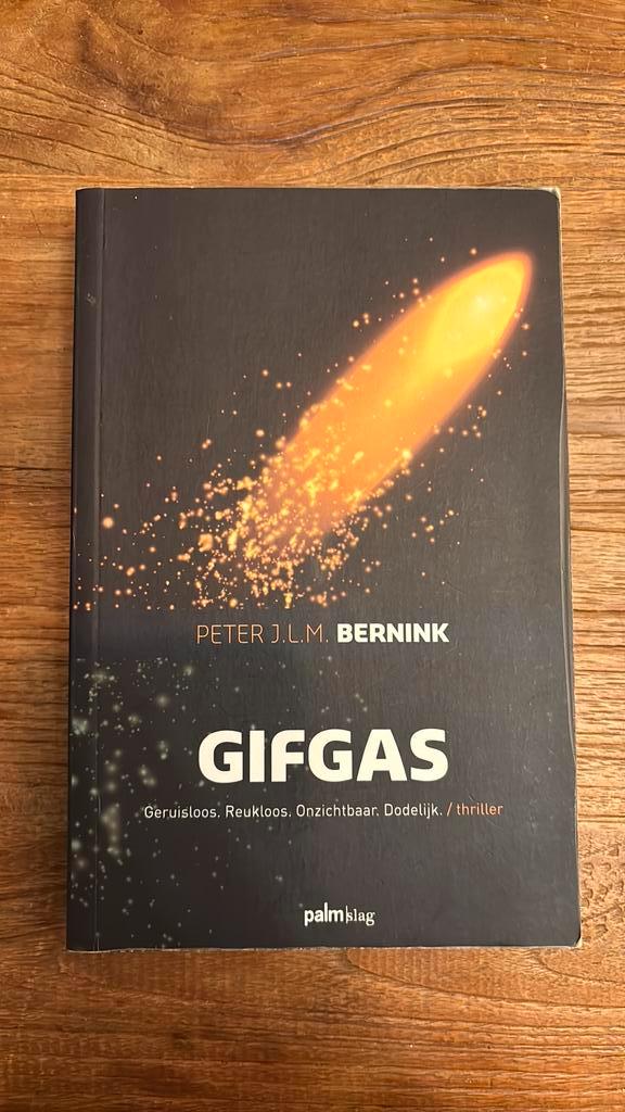 Peter J.L.M. Bernink - Gifgas, Boeken, Thrillers, Zo goed als nieuw, Ophalen of Verzenden