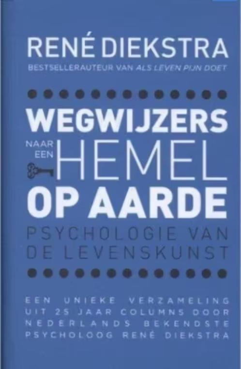 Wegwijzers naar een hemel op aarde (René Diekstra), Boeken, Psychologie, Zo goed als nieuw, Ophalen of Verzenden