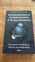 Groepsbegeleiding en groepsbehandeling in de gezondheidszorg, Sociale wetenschap, Ophalen of Verzenden, Zo goed als nieuw, W. de Haas