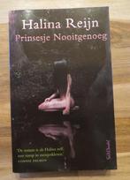 Prinsesje nooitgenoeg - halina reijn - roman boek, Gelezen, Ophalen of Verzenden
