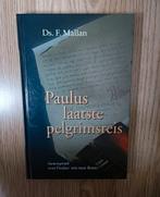 Paulus' laatste pelgrimsreis - Ds. F. Mallan, Ophalen of Verzenden, Zo goed als nieuw, Ds. F. Mallan, Overige uitgevers