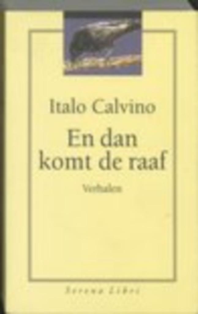 En dan komt de raaf - Italo Calvino Prijs 7,00, Boeken, Literatuur, Nieuw, Europa overig, Ophalen of Verzenden