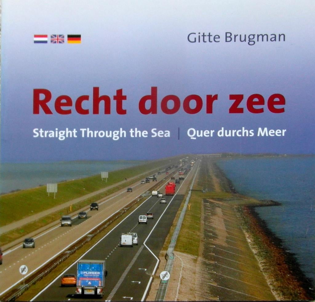 AFSLUITDIJK - Recht door zee, Boeken, Ophalen of Verzenden, Zo goed als nieuw, Tractor en Landbouw