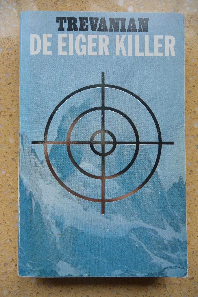 De eiger killer Trevanian, Boeken, Thrillers, Gelezen, Amerika, Ophalen of Verzenden