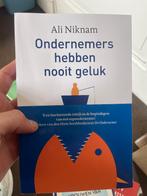 Boek: Ali Niknam - Ondernemers hebben nooit geluk, Ophalen of Verzenden, Zo goed als nieuw