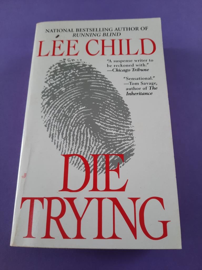 Lee Child. Die Trying, Ophalen of Verzenden, Gelezen