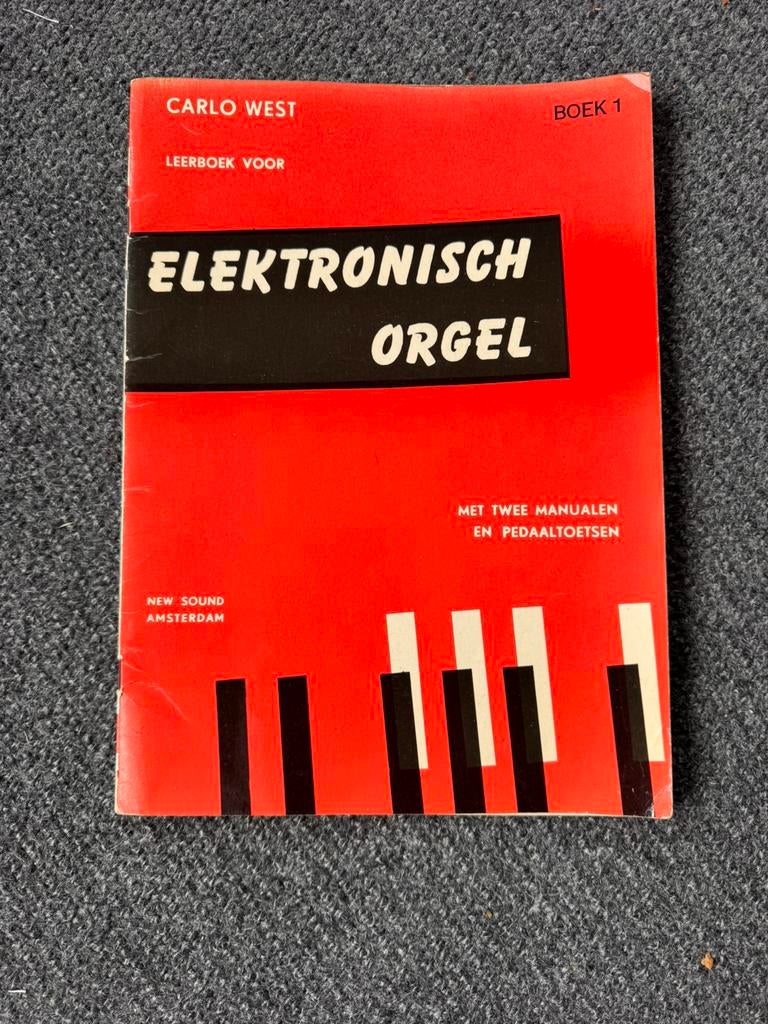Carlo West - Leerboek voor elektronisch orgel  boek  1, Muziek en Instrumenten, Ophalen of Verzenden, Les of Cursus, Orgel