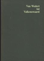 Valkenswaard, Dommelen, Wedert tot Valkenswaard, 't Is mer, Boeken, Ophalen of Verzenden, Zo goed als nieuw, Bos, Mélotte, Werkgroep