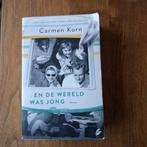 Carmen Korn - En de wereld was jong, Boeken, Ophalen of Verzenden, Gelezen, Carmen Korn